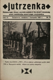 Jutrzenka : dodatek tygodniowy „Expresu Zagłębia” dla dzieci i młodzieży pod redakcją Czarnego Wujaszka. R. 3, 1937, nr 9