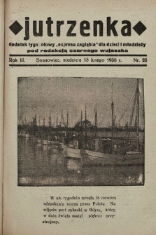 Jutrzenka : dodatek tygodniowy „Expresu Zagłębia” dla dzieci i młodzieży pod redakcją Czarnego Wujaszka. R. 3, 1938, nr 23