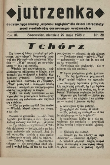 Jutrzenka : dodatek tygodniowy „Expresu Zagłębia” dla dzieci i młodzieży pod redakcją Czarnego Wujaszka. R. 3, 1938, nr 38