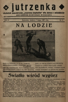 Jutrzenka : dodatek tygodniowy „Expresu Zagłębia” dla dzieci i młodzieży pod redakcją Czarnego Wujaszka. R. 2, 1937, nr 6