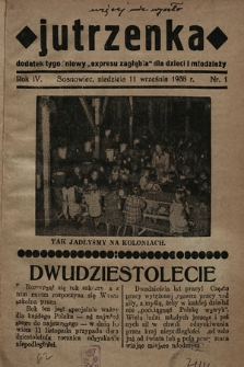 Jutrzenka : dodatek tygodniowy „Expresu Zagłębia” dla dzieci i młodzieży. R. 4, 1938, nr 1