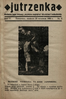 Jutrzenka : dodatek tygodniowy „Expresu Zagłębia” dla dzieci i młodzieży. R. 4, 1938, nr 3