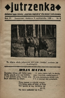 Jutrzenka : dodatek tygodniowy „Expresu Zagłębia” dla dzieci i młodzieży. R. 4, 1938, nr 5