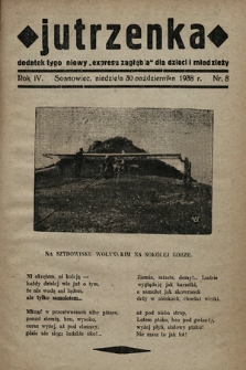 Jutrzenka : dodatek tygodniowy „Expresu Zagłębia” dla dzieci i młodzieży. R. 4, 1938, nr 8