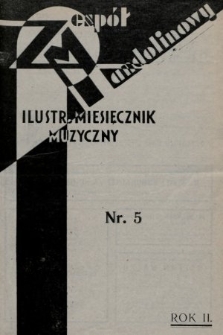 Zespół Mandolinowy : ilustrowany miesięcznik muzyczny dla wszystkich. R. 2, 1933, nr 5