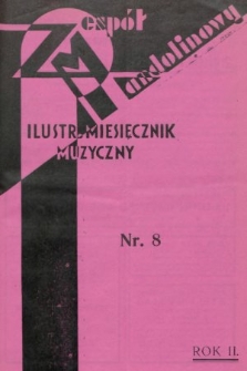 Zespół Mandolinowy : ilustrowany miesięcznik muzyczny dla wszystkich. R. 2, 1933, nr 8