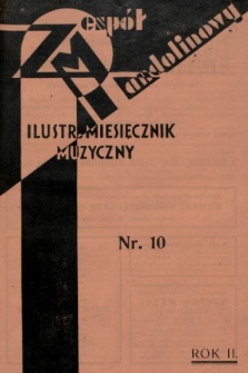 Zespół Mandolinowy : ilustrowany miesięcznik muzyczny dla wszystkich. R. 2, 1933, nr 10