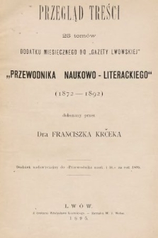 Przegląd treści 25 tomów „Dodatku Miesięcznego do Gazety Lwowskiej” i „Przewodnika Naukowo-Literackiego” (1872-1892)
