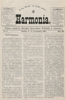 Harmonia : organ urzędowy Związku Śpiewaków Polskich w Ameryce. R. 3, 1901, nr 3