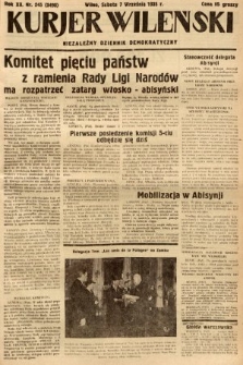 Kurjer Wileński : niezależny dziennik demokratyczny. 1935, nr 245
