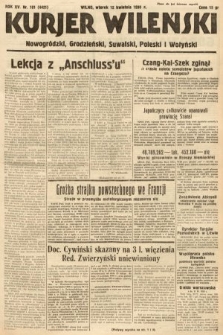 Kurjer Wileński, Nowogródzki, Grodzieński, Suwalski, Poleski i Wołyński. 1938, nr 101