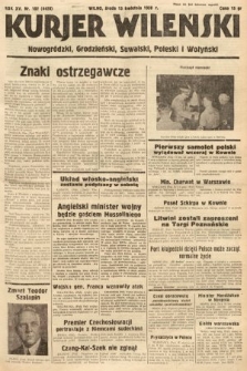 Kurjer Wileński, Nowogródzki, Grodzieński, Suwalski, Poleski i Wołyński. 1938, nr 102