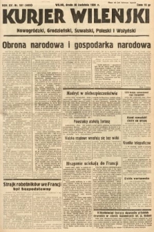 Kurjer Wileński, Nowogródzki, Grodzieński, Suwalski, Poleski i Wołyński. 1938, nr 107