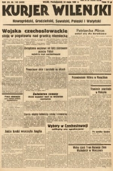 Kurjer Wileński, Nowogródzki, Grodzieński, Suwalski, Poleski i Wołyński. 1938, nr 140