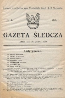 Gazeta Śledcza. 1918, L. 2