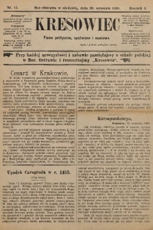 Kresowiec : czasopismo poświęcone nauce, zabawie i wiadomościom politycznym. 1896, nr 13