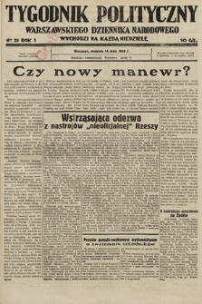 Tygodnik Polityczny Warszawskiego Dziennika Narodowego : wychodzi na każdą niedzielę. 1939, nr 20