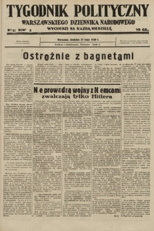 Tygodnik Polityczny Warszawskiego Dziennika Narodowego : wychodzi na każdą niedzielę. 1939, nr 21