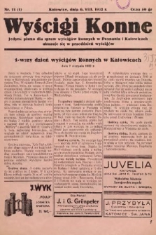 Wyścigi Konne : jedyne pismo dla spraw wyścigów konnych w Poznaniu i w Katowicach : ukazuje się w przeddzień wyścigów. 1932, nr 11