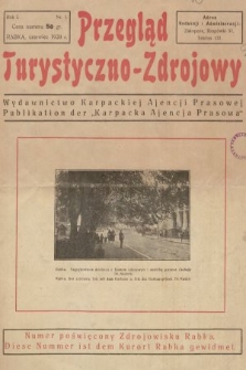 Przegląd Turystyczno-Zdrojowy : wydawnictwo Karpackiej Ajencji Prasowej. 1928, nr 1