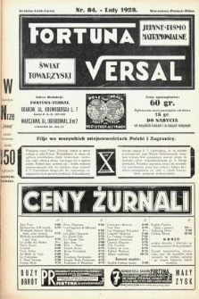 Fortuna Versal : jedyne pismo matrymonialne : świat towarzyski. 1928, nr 84