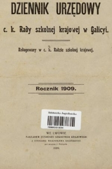 Dziennik Urzędowy c. k. Rady szkolnej krajowej w Galicyi. 1909, spis rozporządzeń i okólników