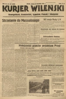 Kurjer Wileński, Nowogródzki, Grodzieński, Suwalski, Poleski i Wołyński. 1938, nr 247