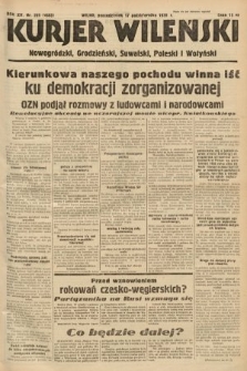 Kurjer Wileński, Nowogródzki, Grodzieński, Suwalski, Poleski i Wołyński. 1938, nr 285