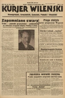 Kurjer Wileński, Nowogródzki, Grodzieński, Suwalski, Poleski i Wołyński. 1938, nr 291