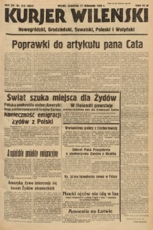 Kurjer Wileński, Nowogródzki, Grodzieński, Suwalski, Poleski i Wołyński. 1938, nr 316