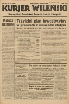 Kurjer Wileński, Nowogródzki, Grodzieński, Suwalski, Poleski i Wołyński. 1938, nr 331