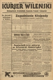 Kurjer Wileński, Nowogródzki, Grodzieński, Suwalski, Poleski i Wołyński. 1938, nr 347