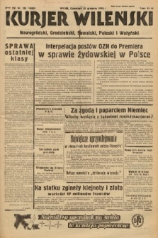 Kurjer Wileński, Nowogródzki, Grodzieński, Suwalski, Poleski i Wołyński. 1938, nr 351