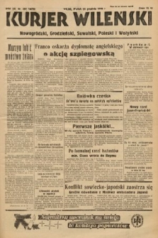 Kurjer Wileński, Nowogródzki, Grodzieński, Suwalski, Poleski i Wołyński. 1938, nr 352