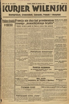 Kurjer Wileński, Nowogródzki, Grodzieński, Suwalski, Poleski i Wołyński. 1938, nr 357