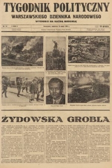 Tygodnik Polityczny Warszawskiego Dziennika Narodowego : wychodzi na każdą niedzielę. 1936, nr 18