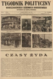 Tygodnik Polityczny Warszawskiego Dziennika Narodowego : wychodzi na każdą niedzielę. 1936, nr 21