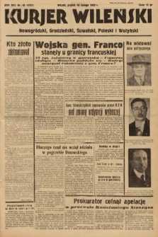 Kurjer Wileński, Nowogródzki, Grodzieński, Suwalski, Poleski i Wołyński. 1939, nr 41