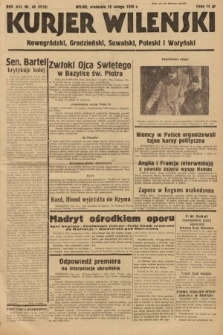 Kurjer Wileński, Nowogródzki, Grodzieński, Suwalski, Poleski i Wołyński. 1939, nr 43