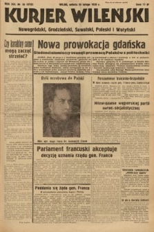 Kurjer Wileński, Nowogródzki, Grodzieński, Suwalski, Poleski i Wołyński. 1939, nr 56