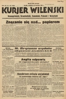 Kurjer Wileński, Nowogródzki, Grodzieński, Suwalski, Poleski i Wołyński. 1939, nr 118