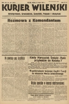 Kurjer Wileński, Nowogródzki, Grodzieński, Suwalski, Poleski i Wołyński. 1939, nr 131