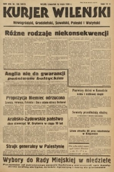 Kurjer Wileński, Nowogródzki, Grodzieński, Suwalski, Poleski i Wołyński. 1939, nr 136