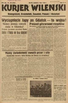 Kurjer Wileński, Nowogródzki, Grodzieński, Suwalski, Poleski i Wołyński. 1939, nr 180