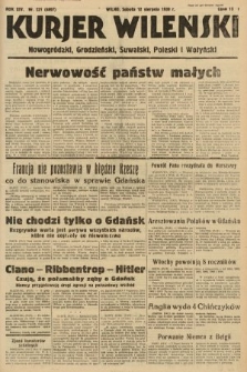 Kurjer Wileński, Nowogródzki, Grodzieński, Suwalski, Poleski i Wołyński. 1939, nr 221