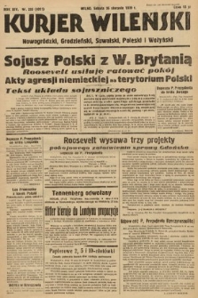 Kurjer Wileński, Nowogródzki, Grodzieński, Suwalski, Poleski i Wołyński. 1939, nr 235