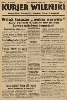 Kurjer Wileński, Nowogródzki, Grodzieński, Suwalski, Poleski i Wołyński. 1939, nr 236