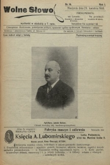 Wolne Słowo : czasopismo ilustrowane, poświęcone polityce, sprawom ogólno-społecznym, literaturze i sztuce. 1906, nr 16