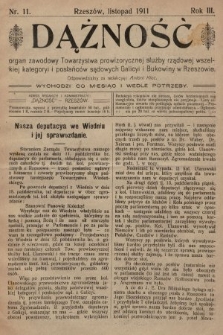 Dążność : organ zawodowy Towarzystwa prowizorycznej służby rządowej wszelkiej kategoryi i posłańców sądowych Galicyi i Bukowiny w Rzeszowie. 1911, nr 11