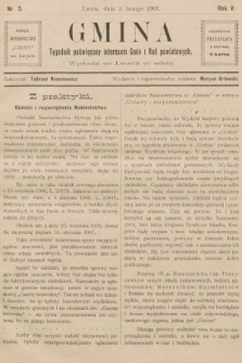 Gmina : tygodnik poświęcony interesom gmin i rad powiatowych. 1907, nr 5